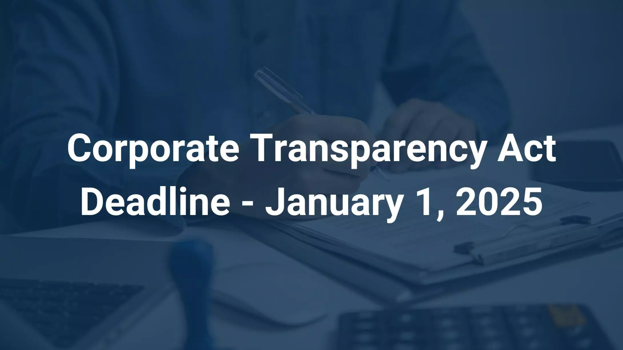 corporate transparency act reminder