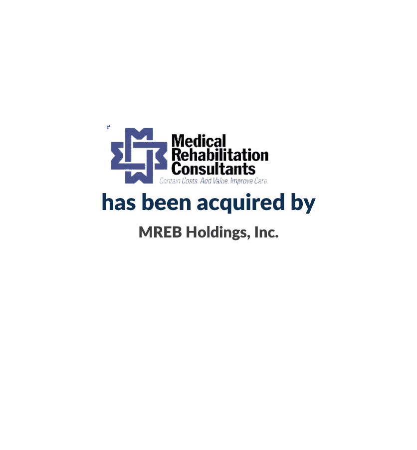 ACT Capital Advisors Represents Medical Rehabilitation Consultants...